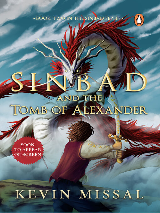 Title details for Sinbad and the Tomb of Alexander (Sinbad Series, Book 2) by Kevin Missal - Available